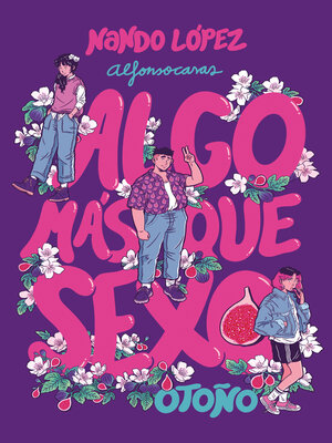 cover image of Algo más que sexo